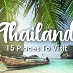 THAILAND TRAVEL | 15 Beautiful Places To Visit In Thailand (+ Travel Itineraries & Tips)