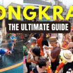 The Ultimate Guide to Songkran Festival