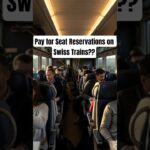 Swiss Train Mistake: Don’t Pay for Seat Reservations 🚨 #swisstravelpass