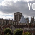 15 Things To Do In York, England | UK Travel Guide